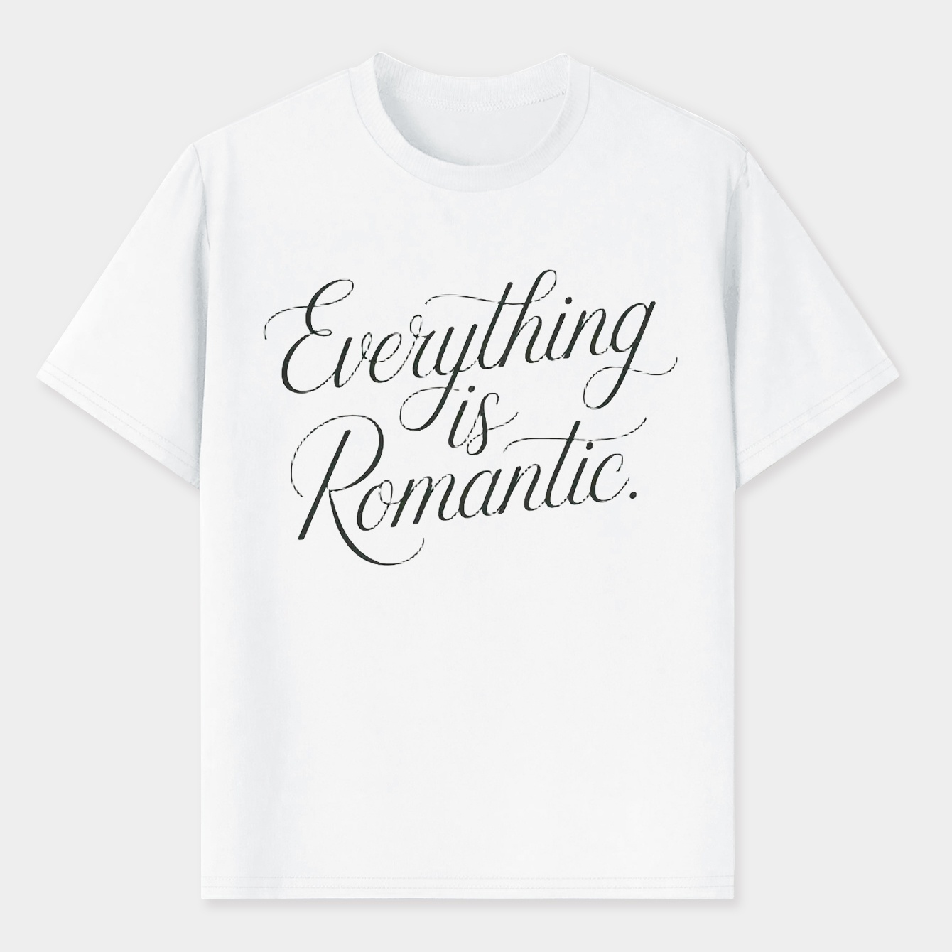 everything is romantic Men's T-Shirt