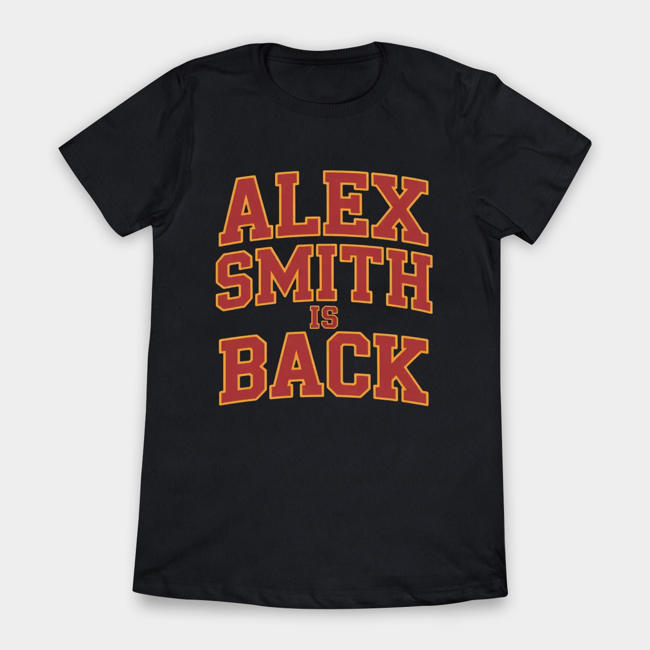 Alex smith is back Women's T-Shirt
