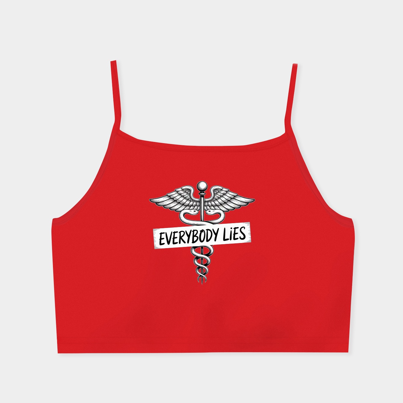 Everybody lies Women's Spaghetti Strap Tank Top
