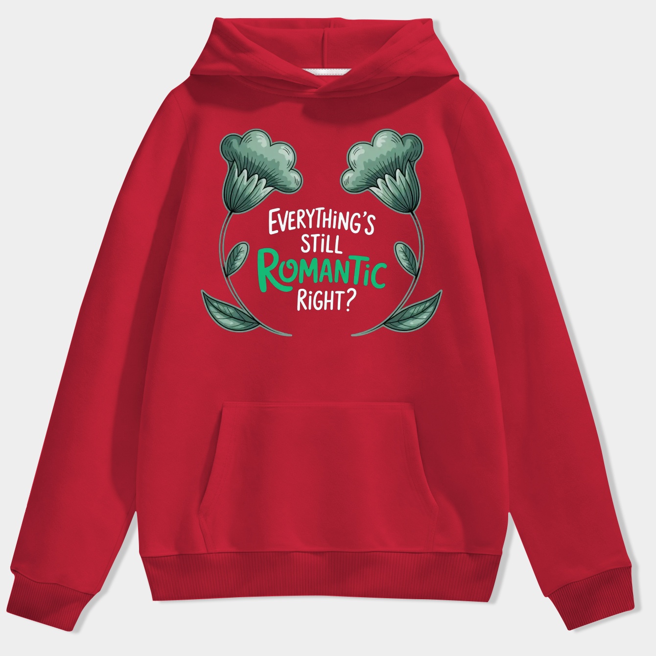 Everything is romantic Men's Hoodie