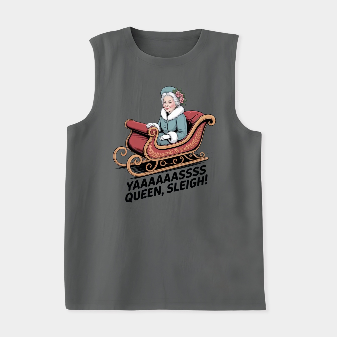 YAAAAASS QUEEN, SLEIGH! Women's Soft Tank Top