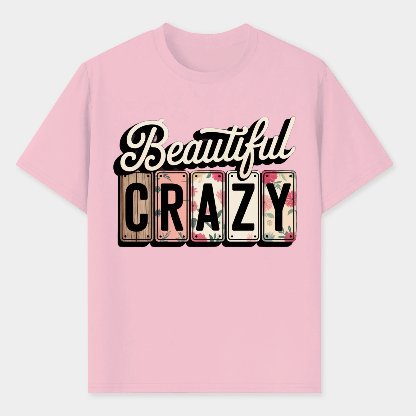 Beautiful Crazy Men's T-Shirt