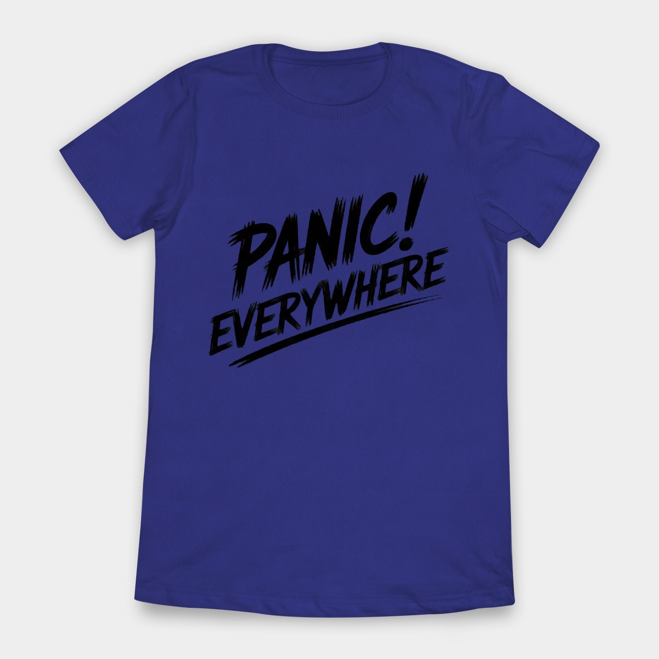 panic! everywhere Women's T-Shirt