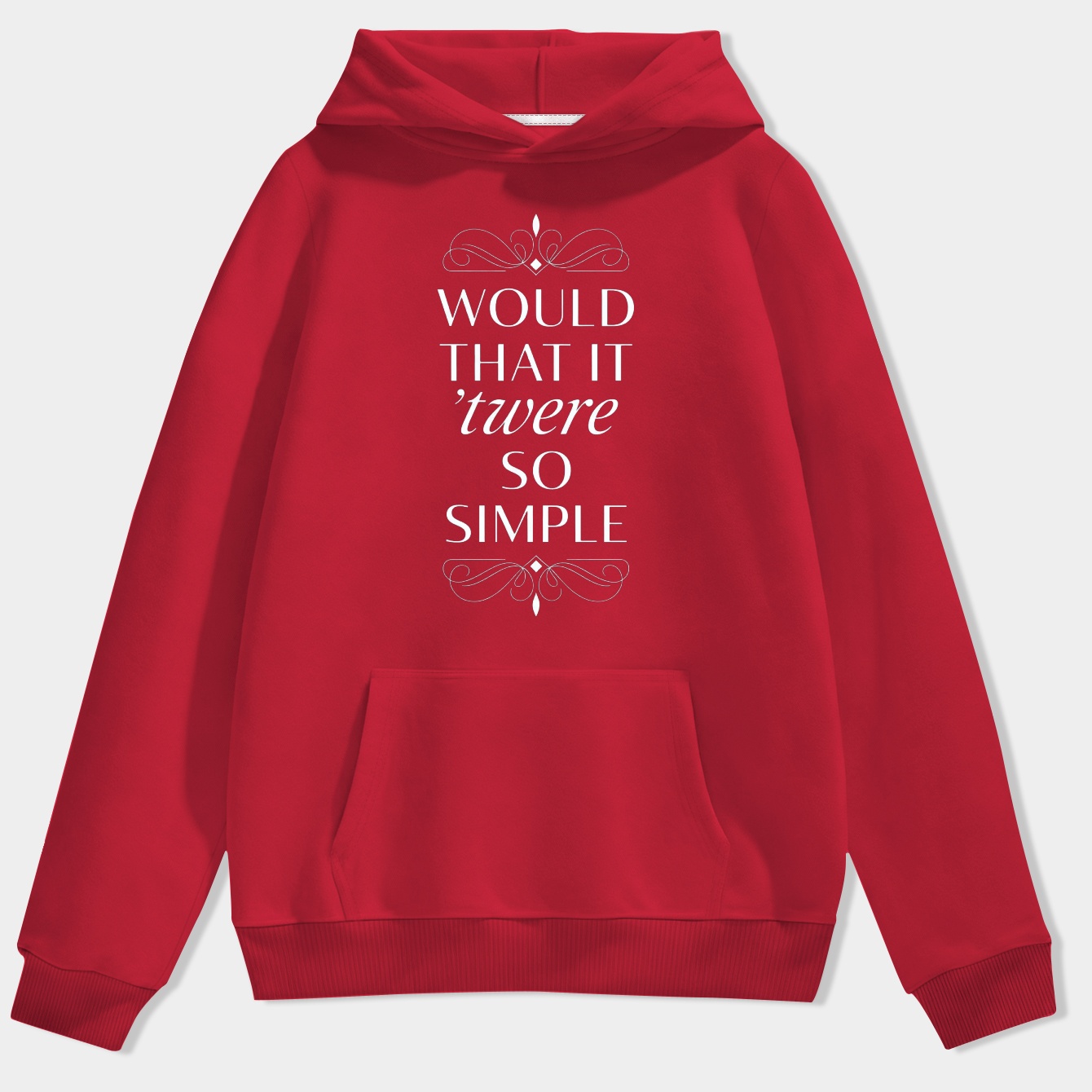 Would That It 'TWERE So Simple Men's Hoodie