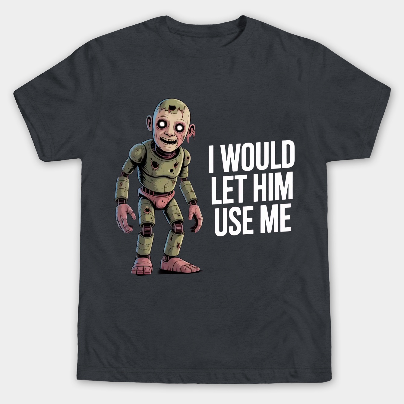 I Would Let Him Use Me (Springtrap) Men's Big & Tall T-shirt