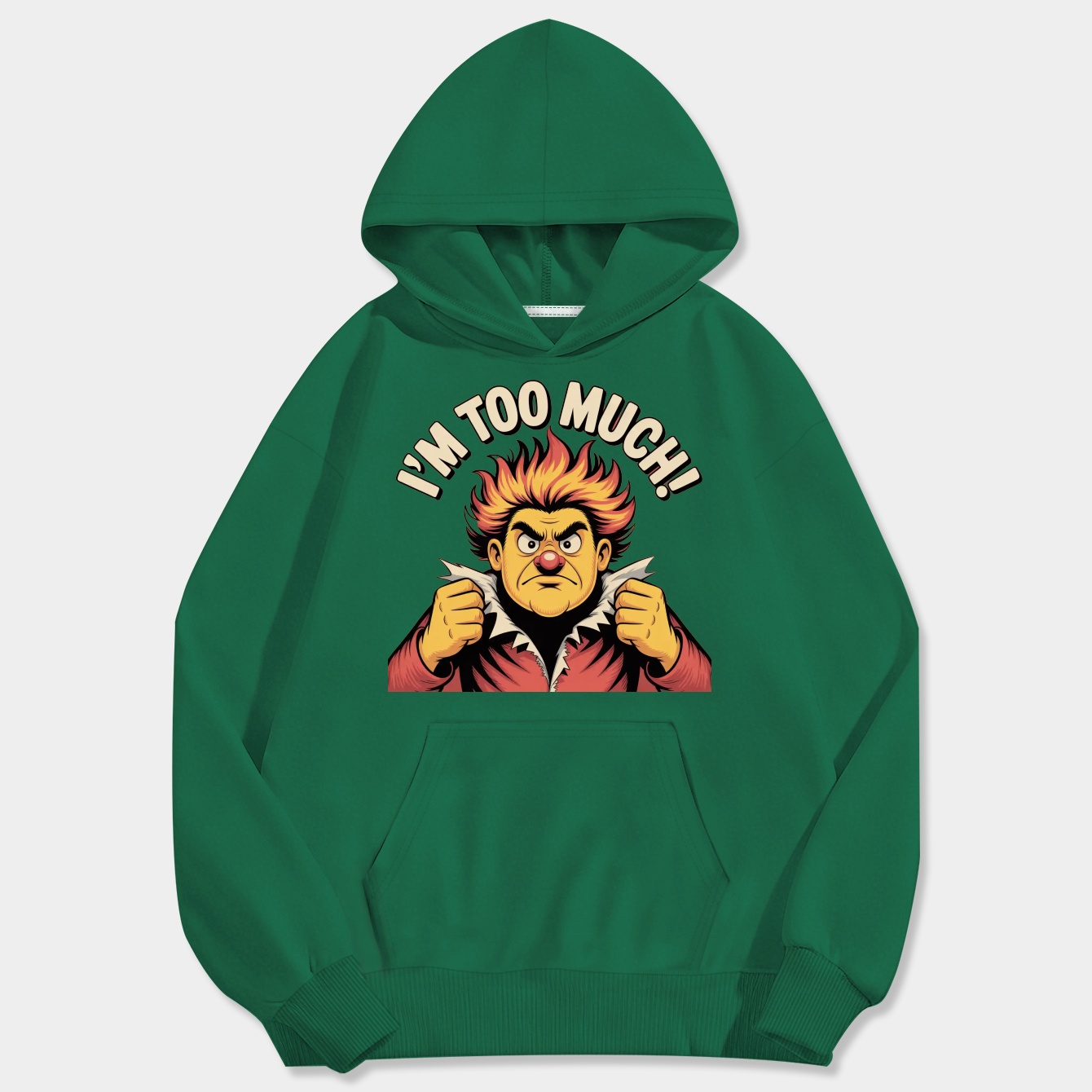 I'm Too Much! Men's Big & Tall Hoodie