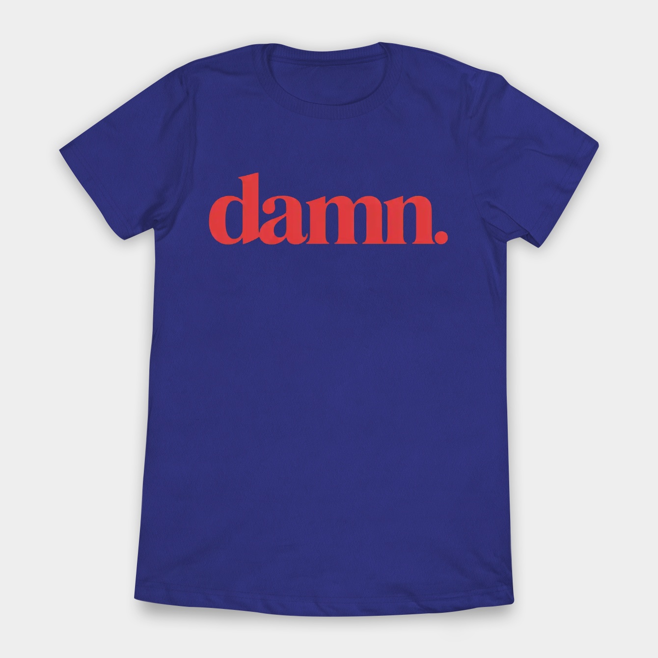 DAMN Women's T-Shirt