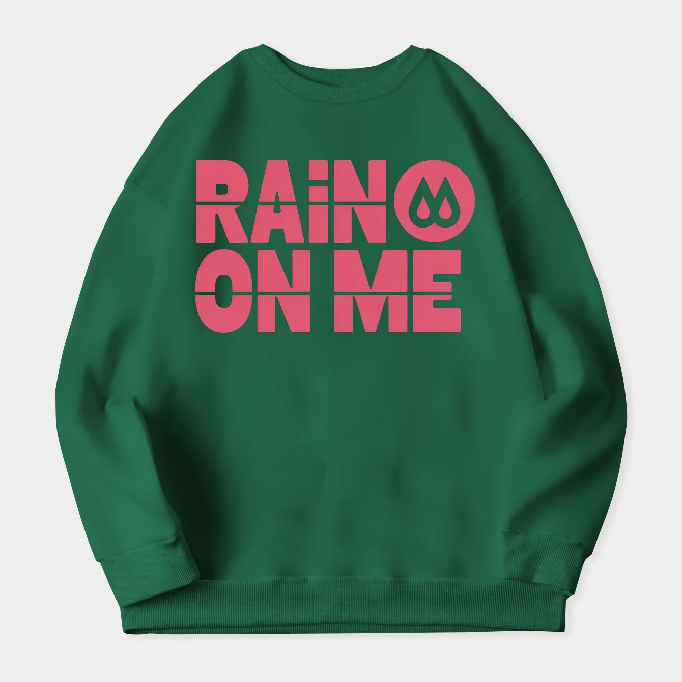 Rain On Me Women's Crewneck Sweatshirt