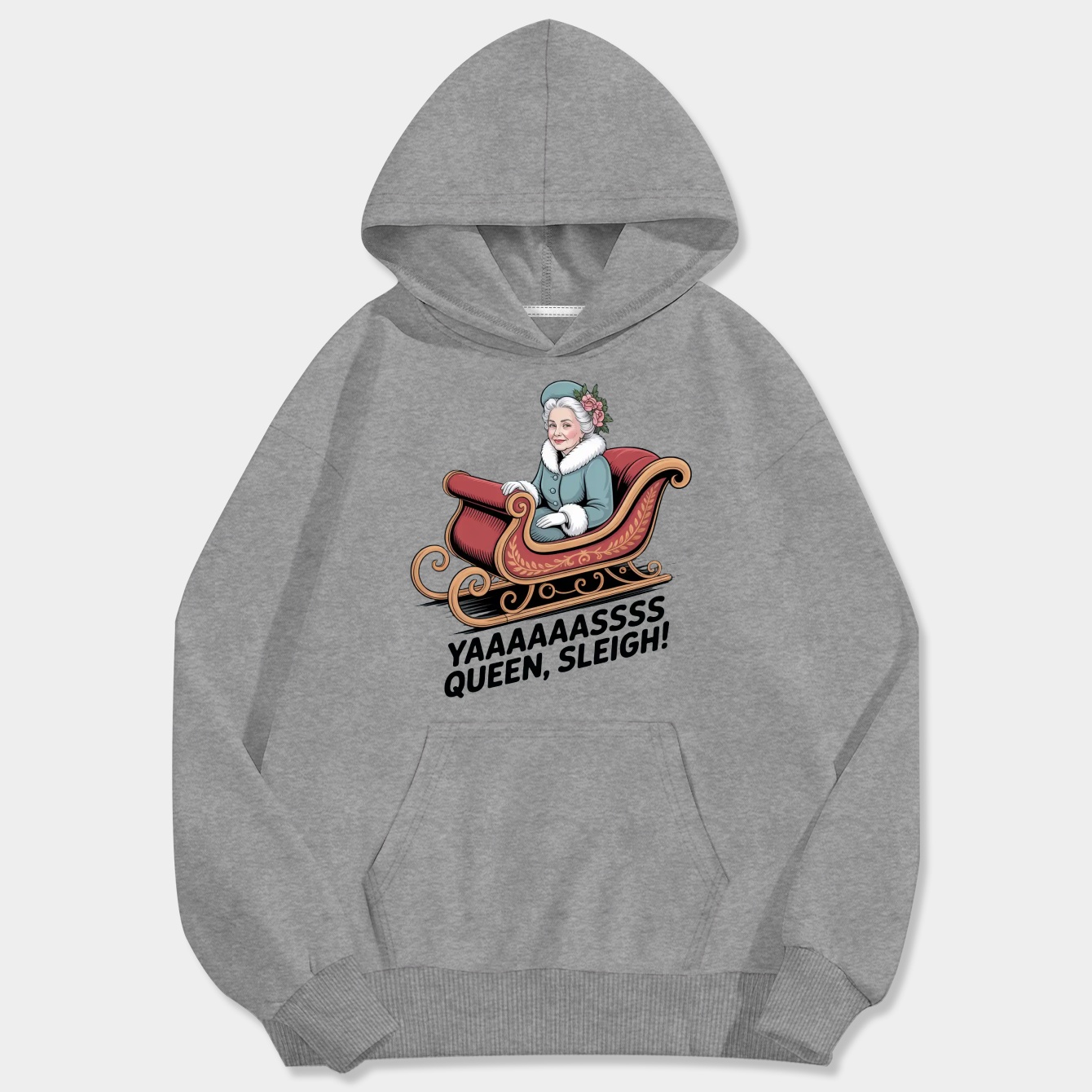 YAAAAASS QUEEN, SLEIGH! Men's Big & Tall Hoodie