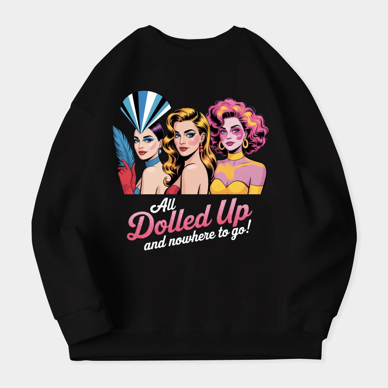 Dolled up Queens Women's Plus Size Sweatshirt