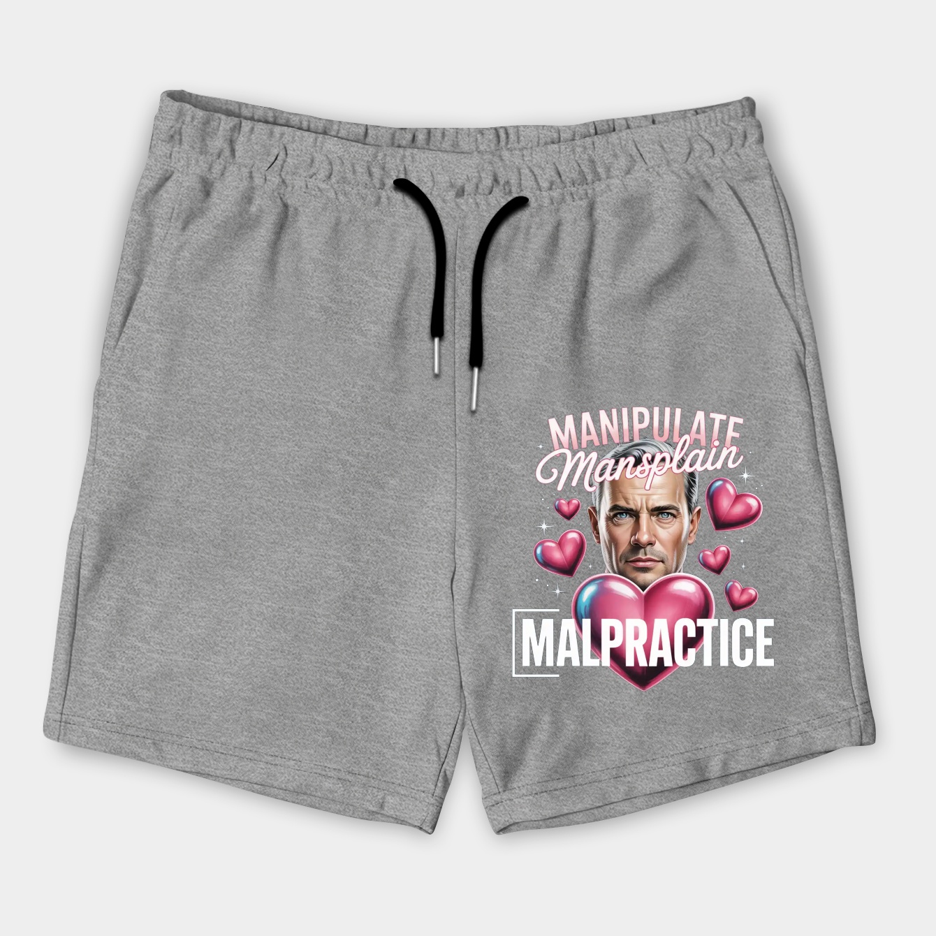 Manipulate Mansplain Malpractice Men's Shorts
