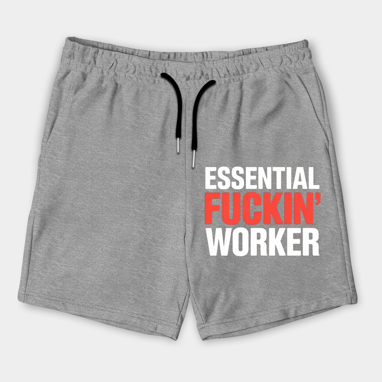 Essential Fuckin' Worker Men's Shorts