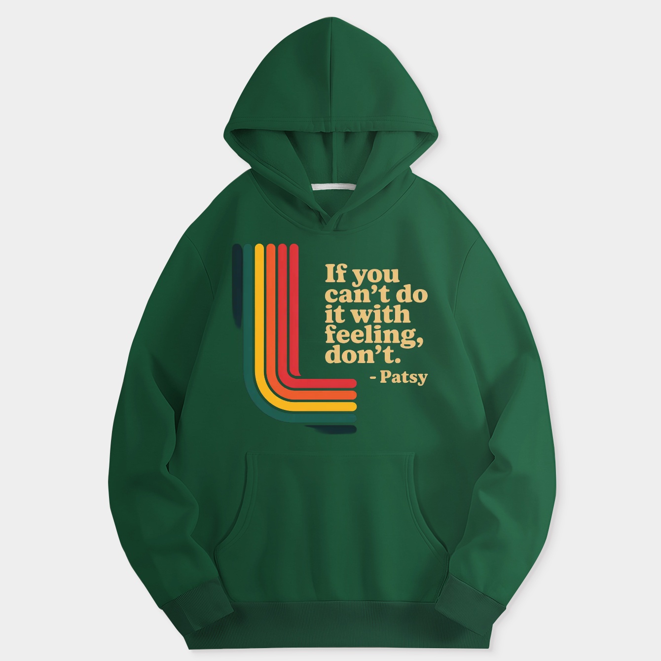 Patsy quote with feeling Women's Hoodie