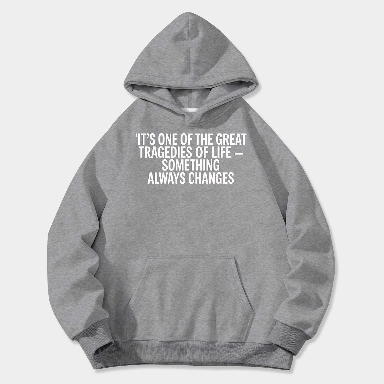 House Quote Something Always Changes Women's Plus Size Hoodie