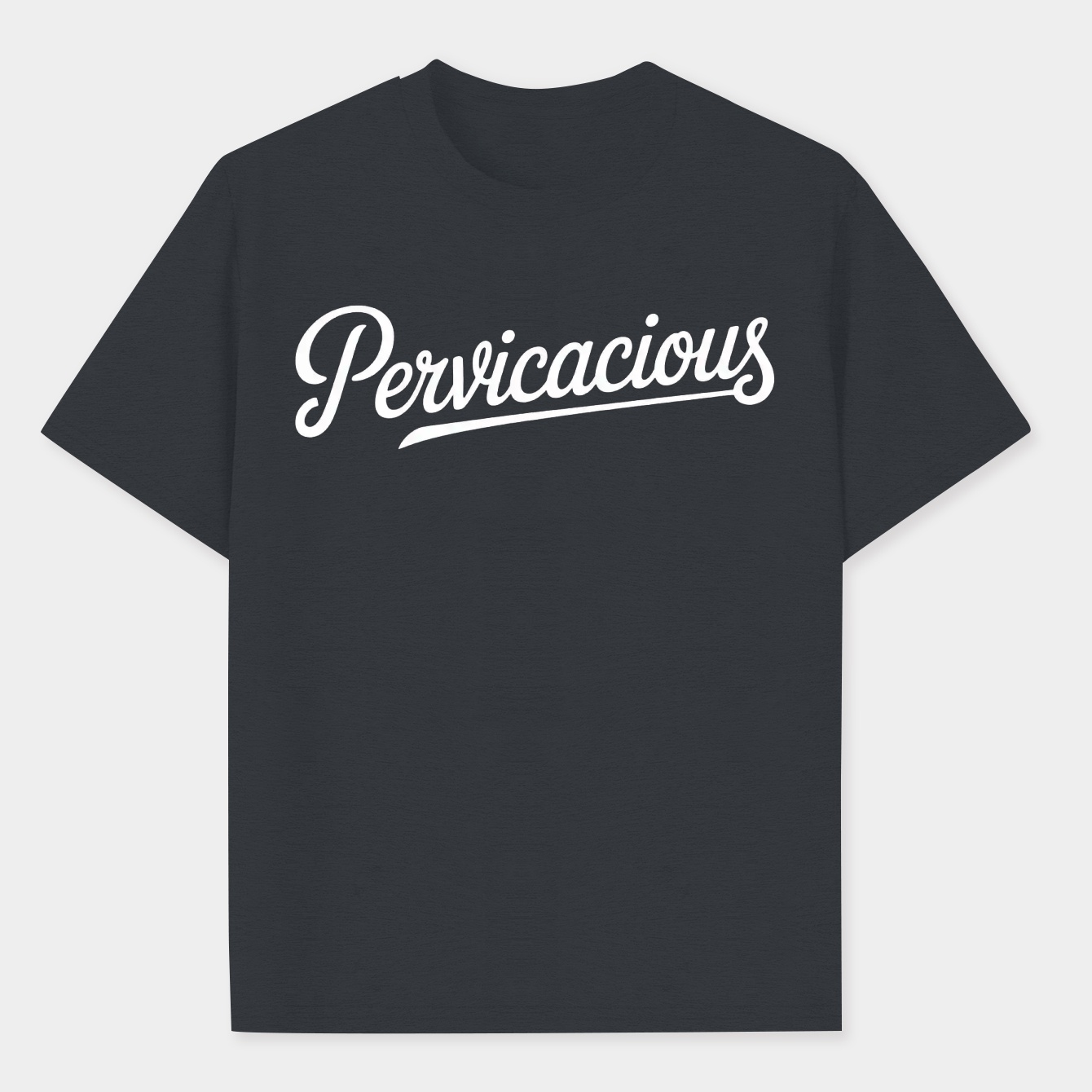 pervicacious bold script design Men's Performance Athletic T-Shirt