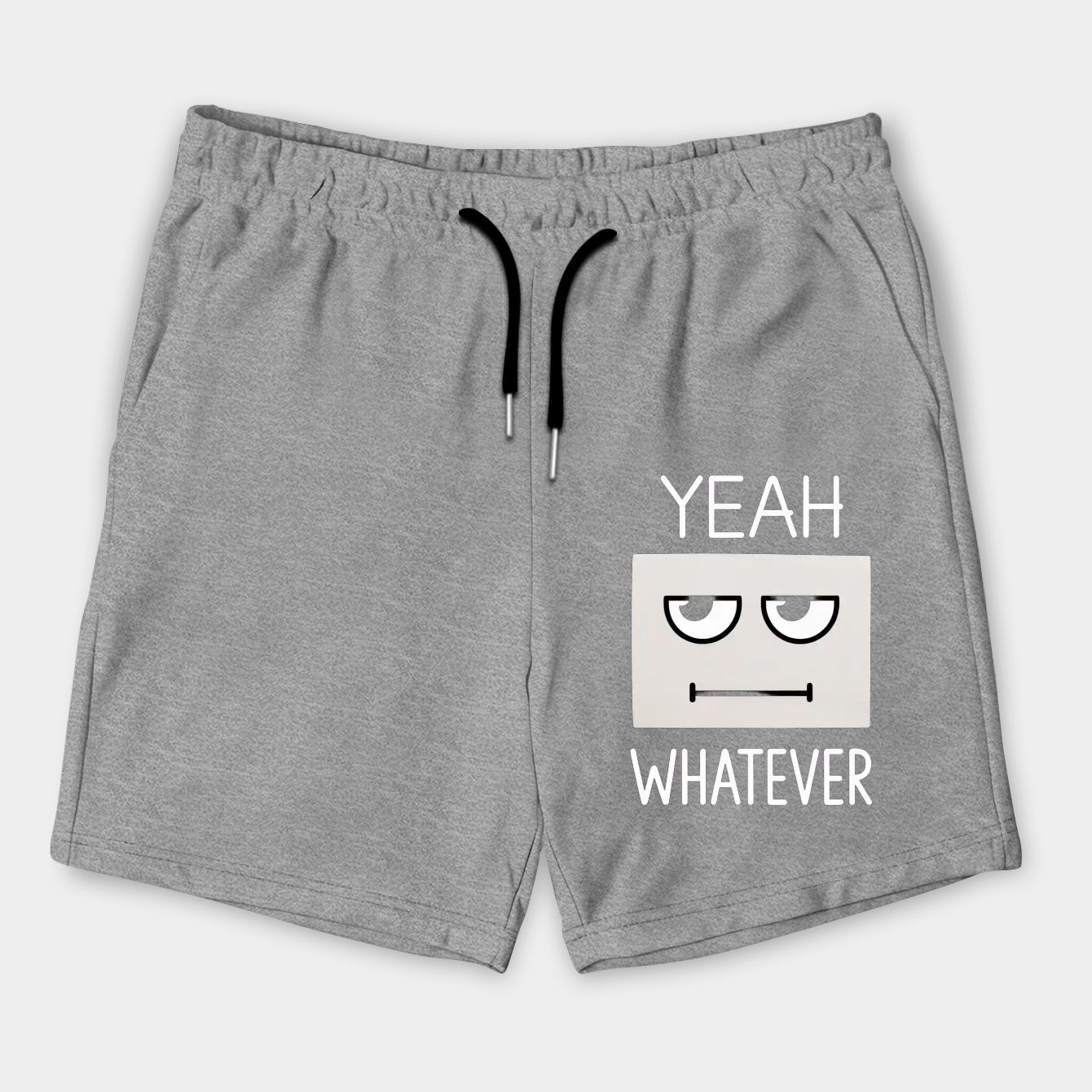 Yeah... whatever Men's Shorts