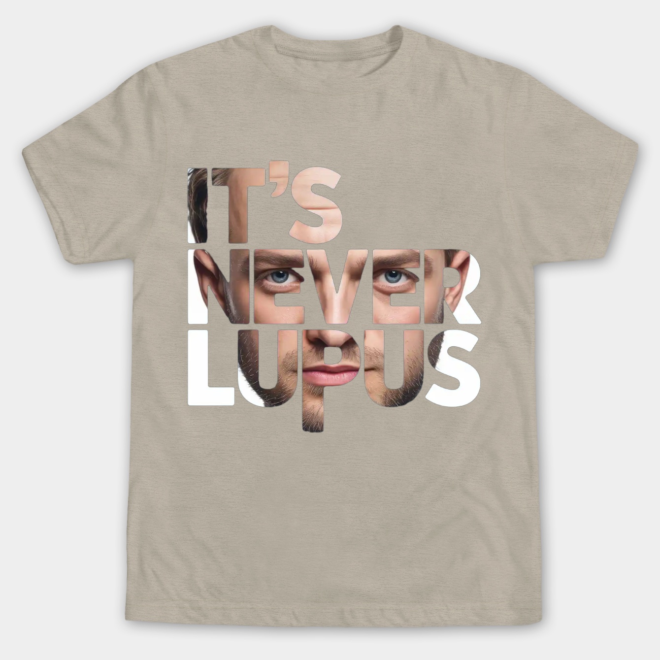 It's Never Lupus. Men's Big & Tall T-shirt