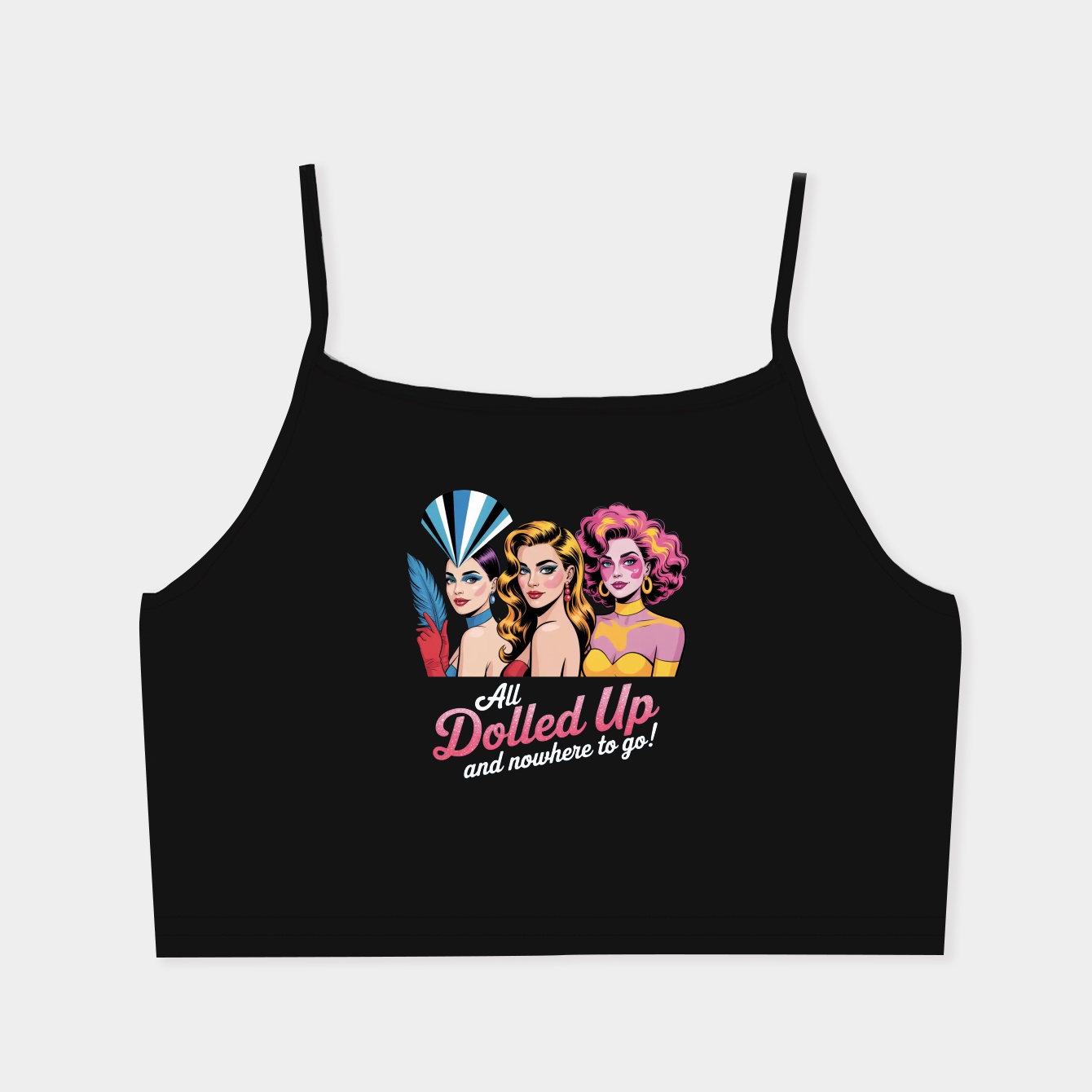 Dolled up Queens Women's  Spaghetti Strap Tank Top