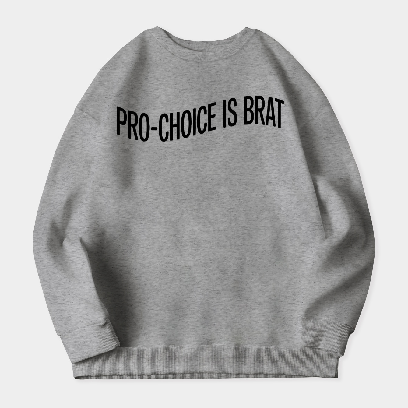 pro-choice IS brat Women's Crewneck Sweatshirt