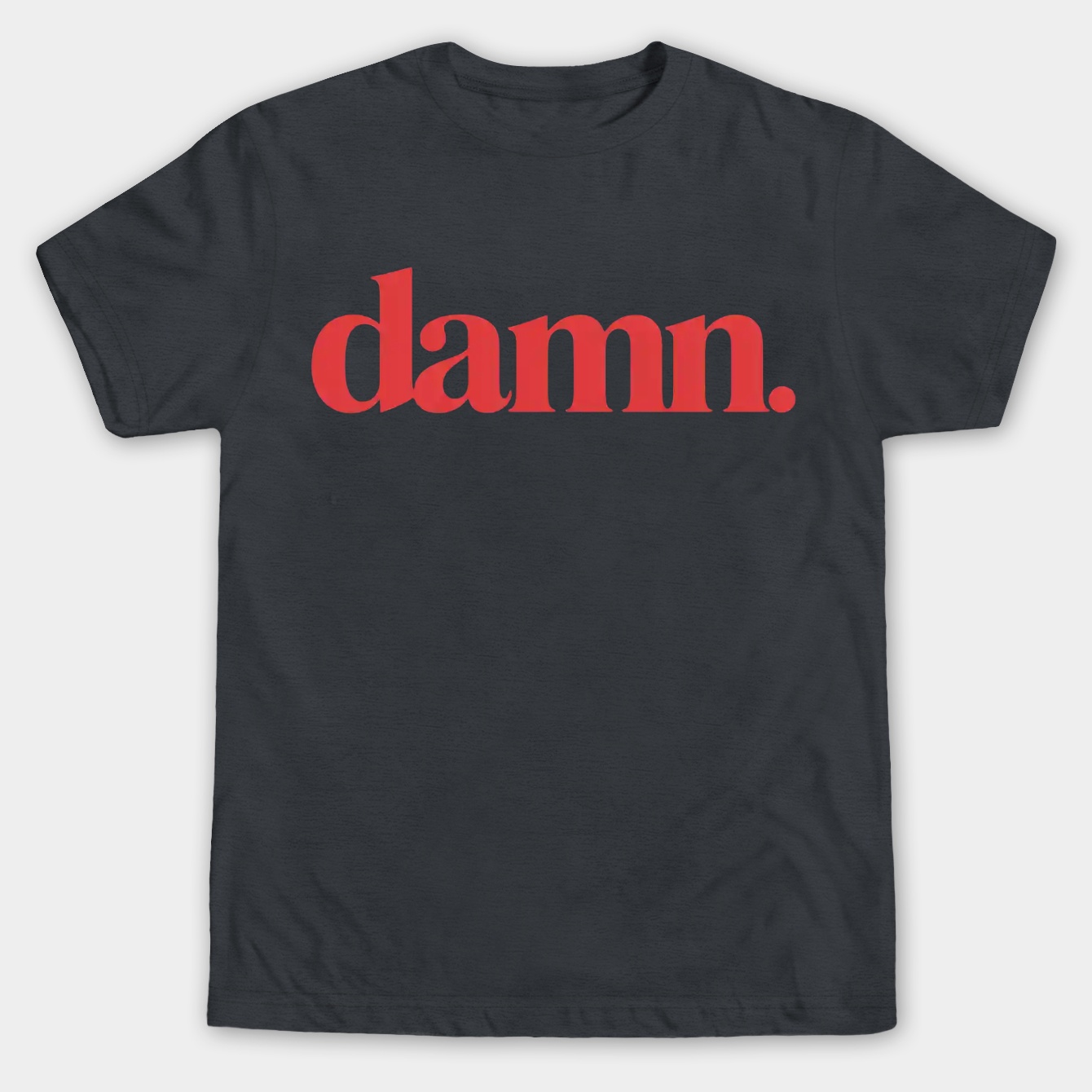DAMN Men's Big & Tall T-shirt