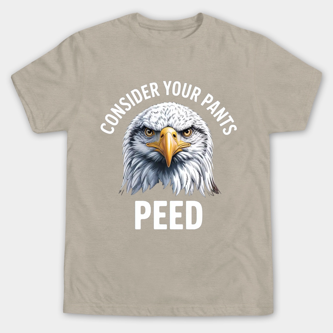Consider your pants Peed Men's Big & Tall T-shirt