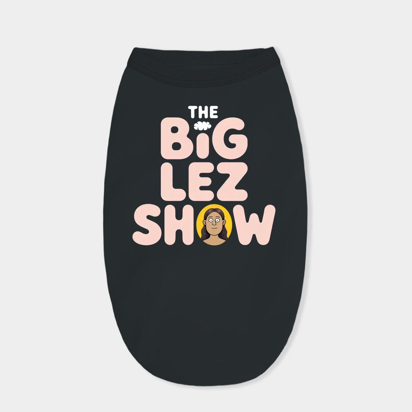 Big Lez Show Dog Shirt