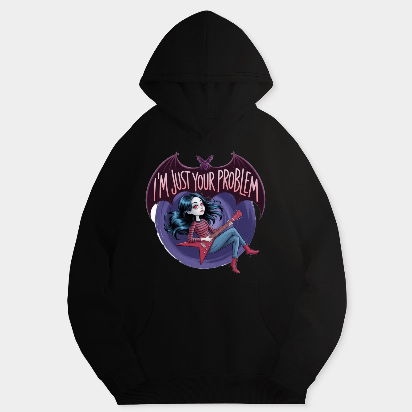 I'm Just Your Problem Women's Hoodie