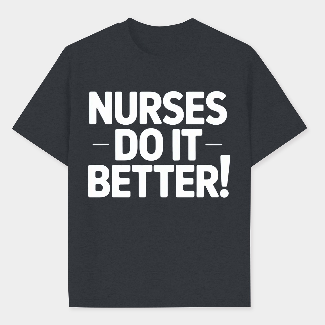 Nurses do it Better! Men's Performance Athletic T-Shirt