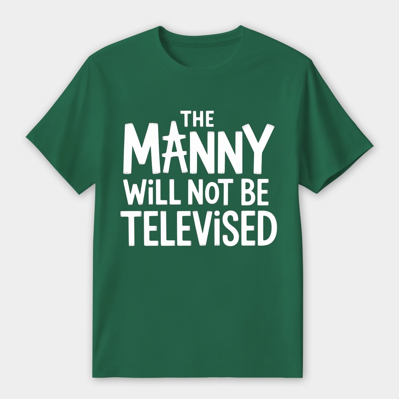 The Manny Will Not Be Televised Women's Premium Soft T-Shirt