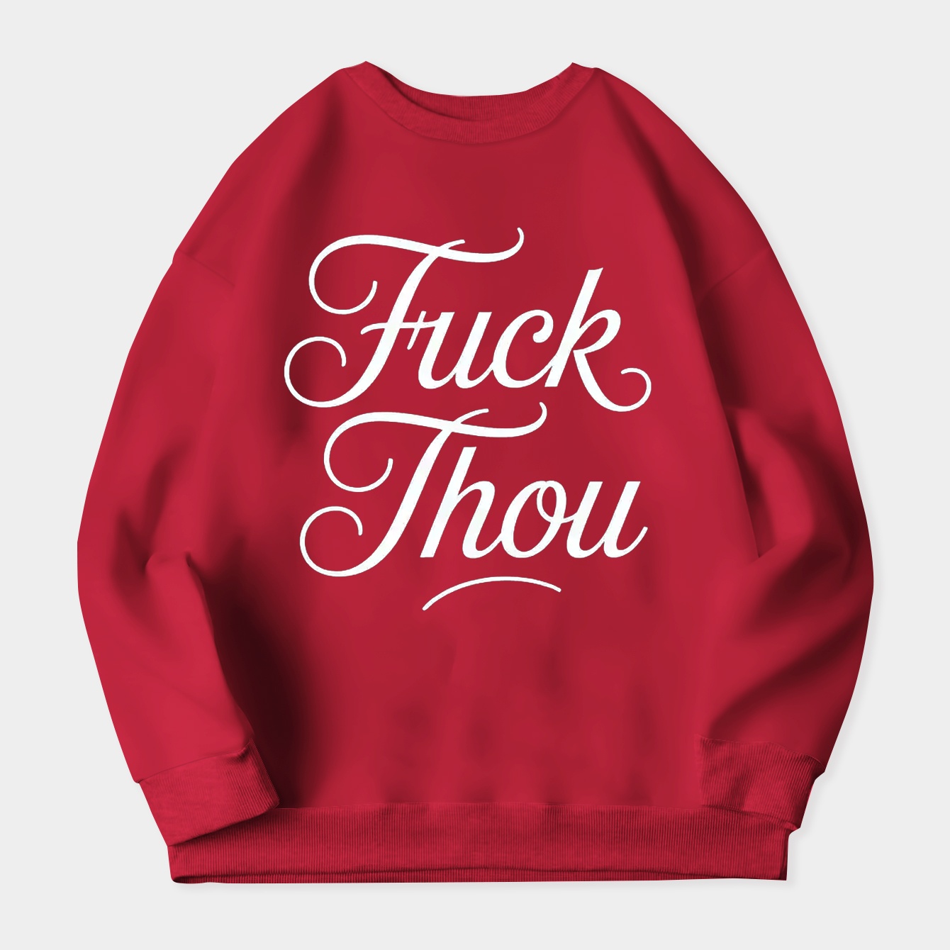 Fuck Thou Classic Script Women's Crewneck Sweatshirt