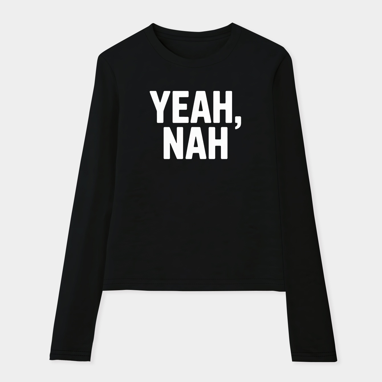 Yeah Nah Women's Soft Long Sleeve T-Shirt