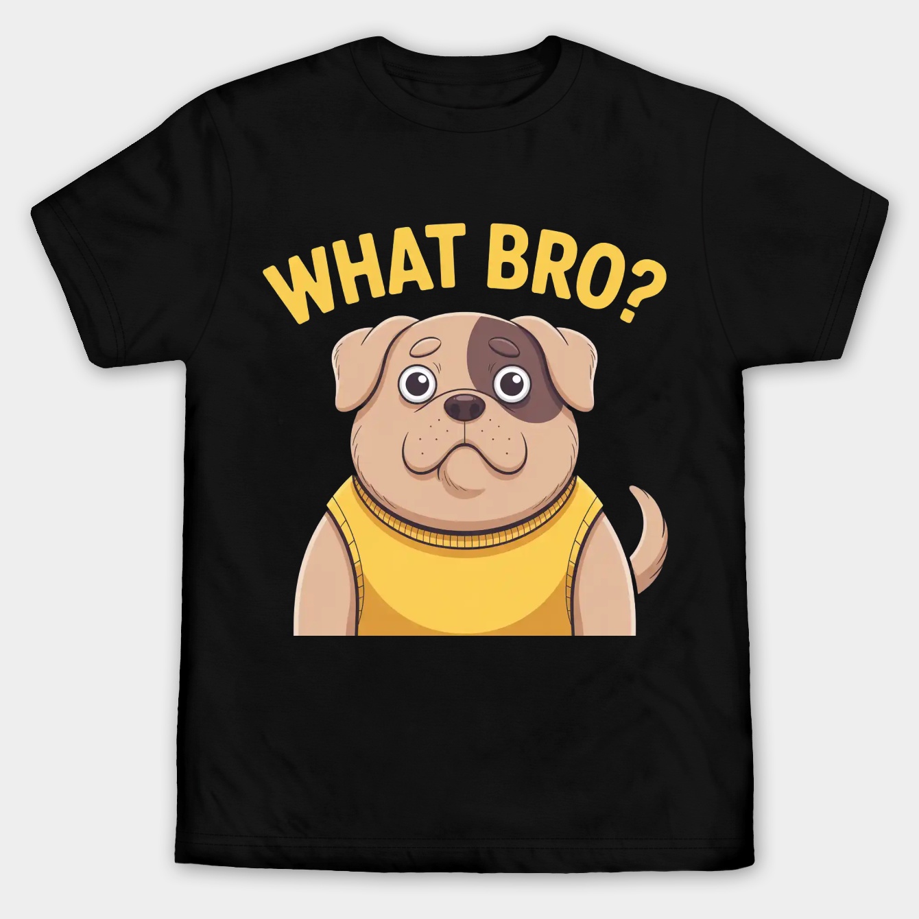 What Bro ? Men's Big & Tall T-shirt