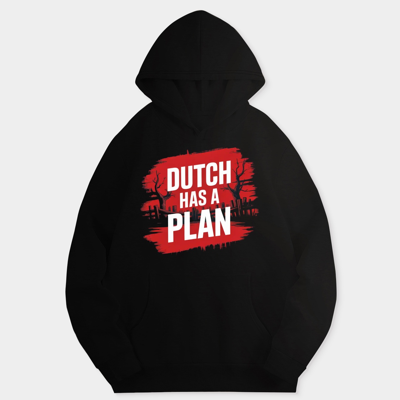 Dutch Has a Plan Women's Hoodie