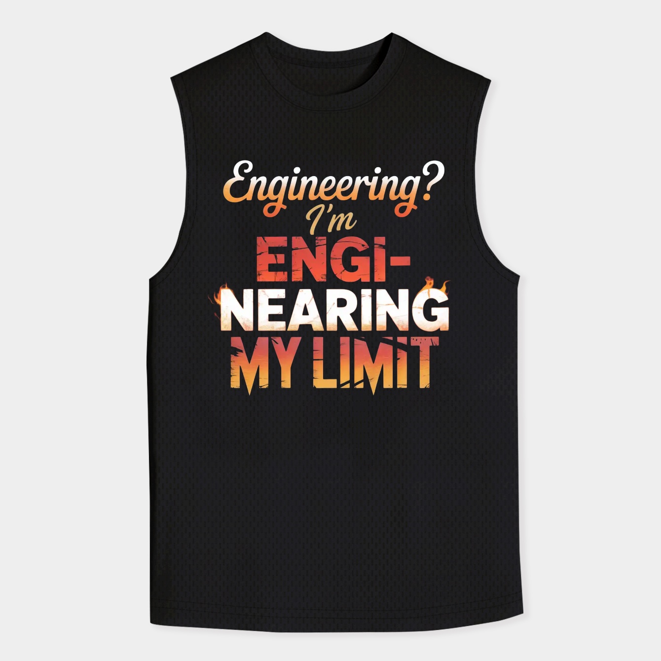 Engineering? I'm Engi-nearing My Limit Engineer Pun Men's Tank Top