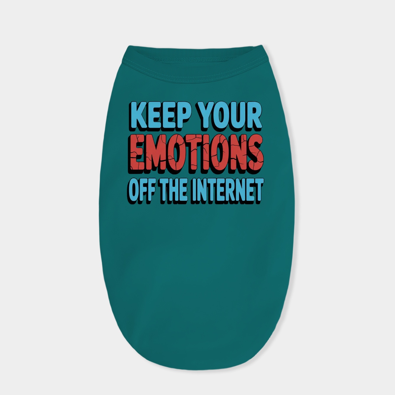 keep your emotions of the internet Dog Shirt