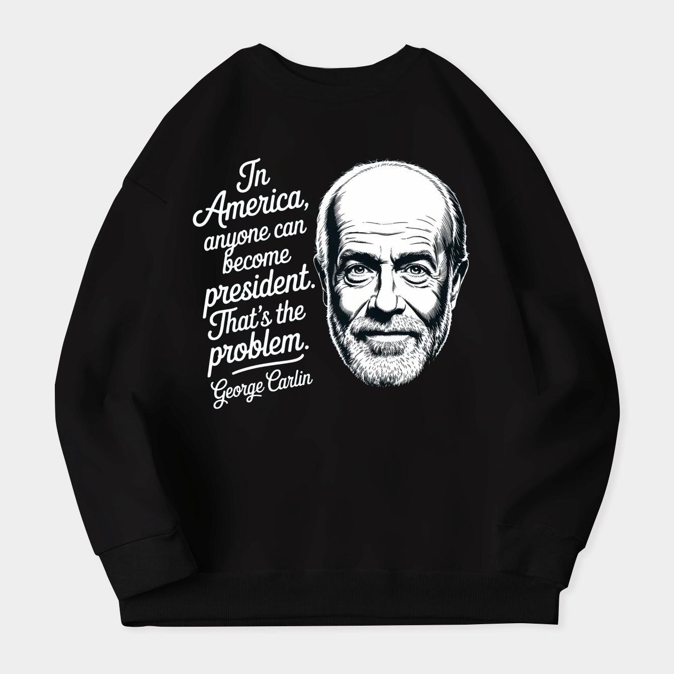 george carlin quotes black and white Women's Crewneck Sweatshirt
