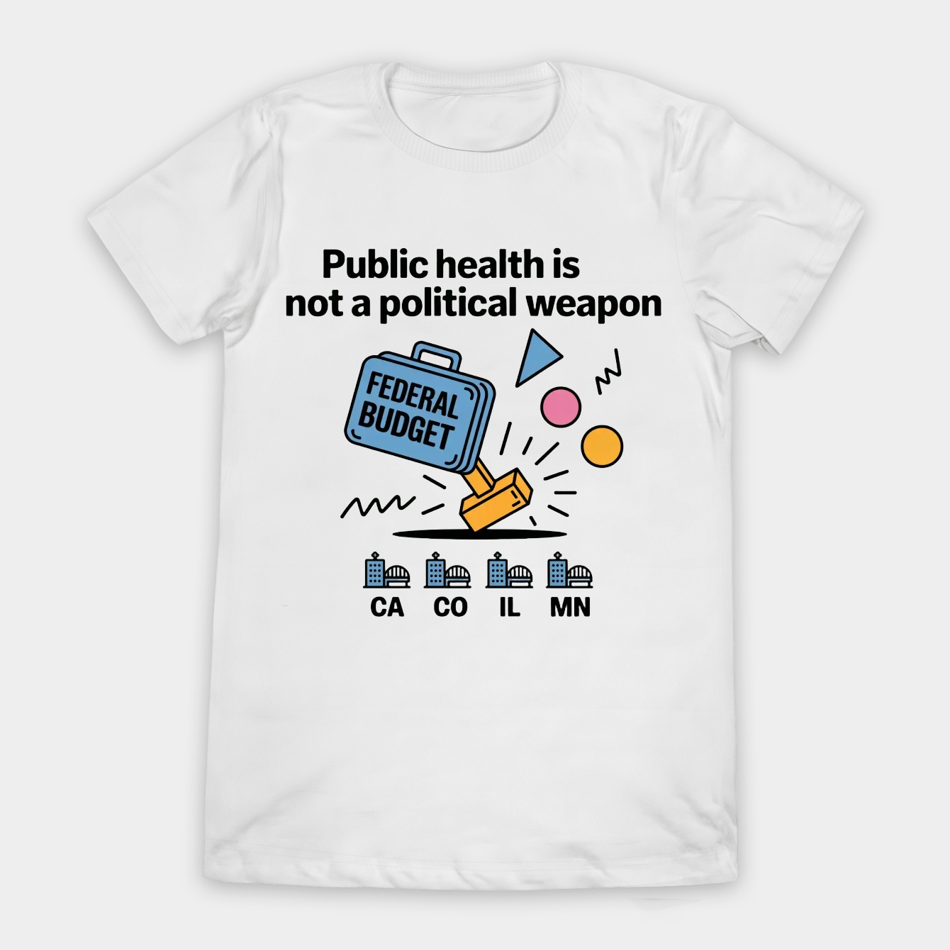 Public Health Not A Weapon Women's T-Shirt