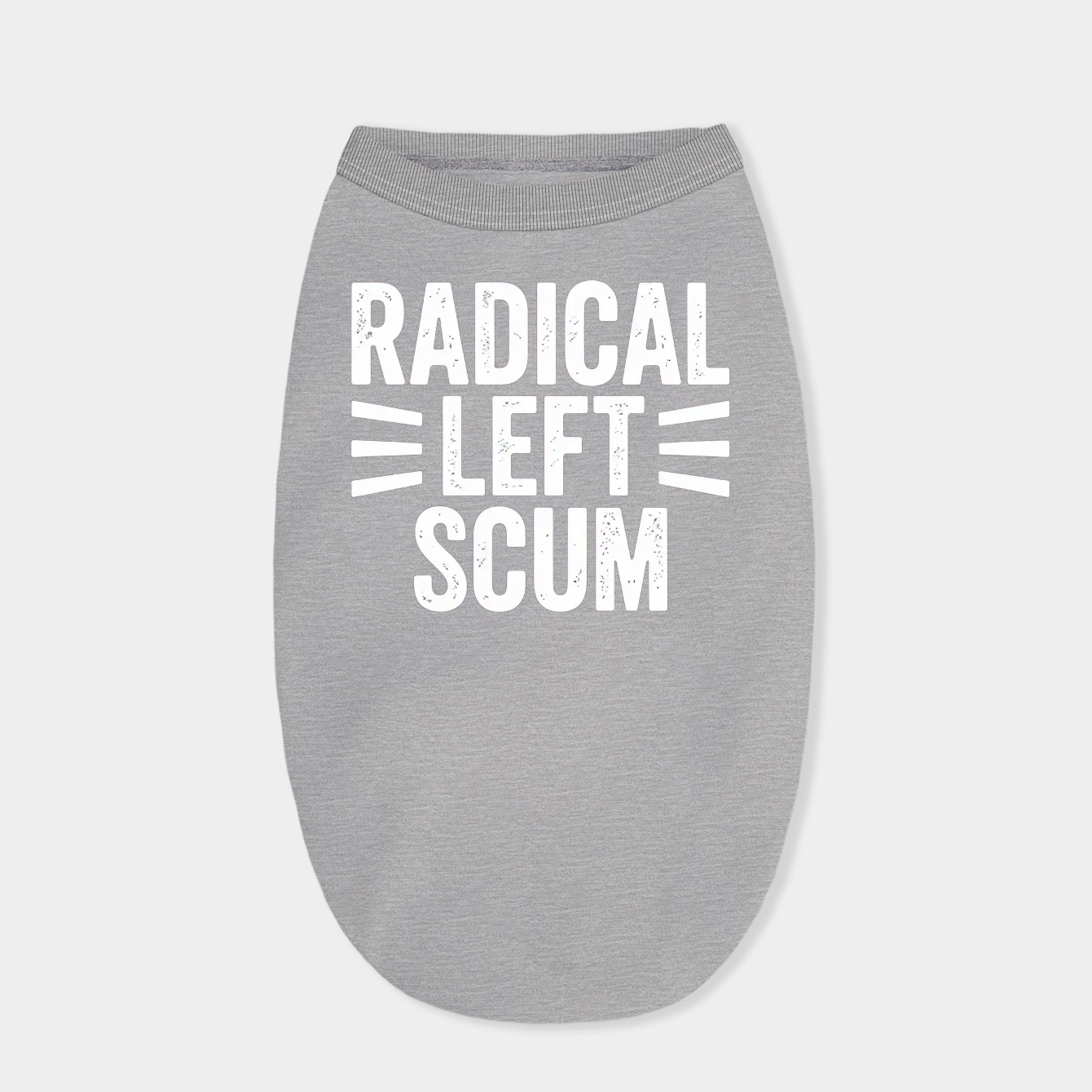 Radical Left Scum – Modern Political Satire Statement Dog Shirt