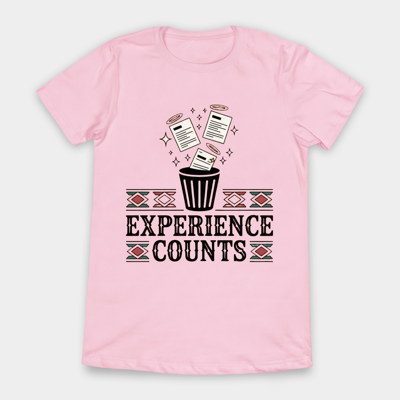 Experience Counts, Not Junk Contracts Women's T-Shirt