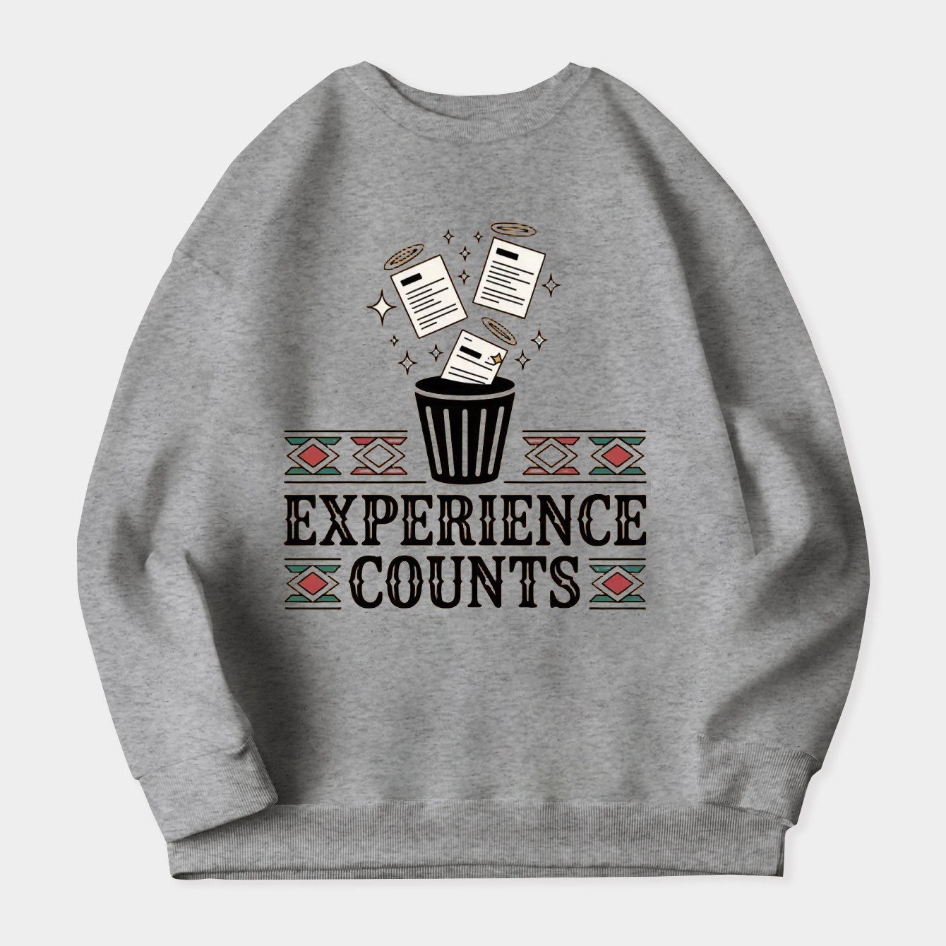 Experience Counts, Not Junk Contracts Women's Crewneck Sweatshirt