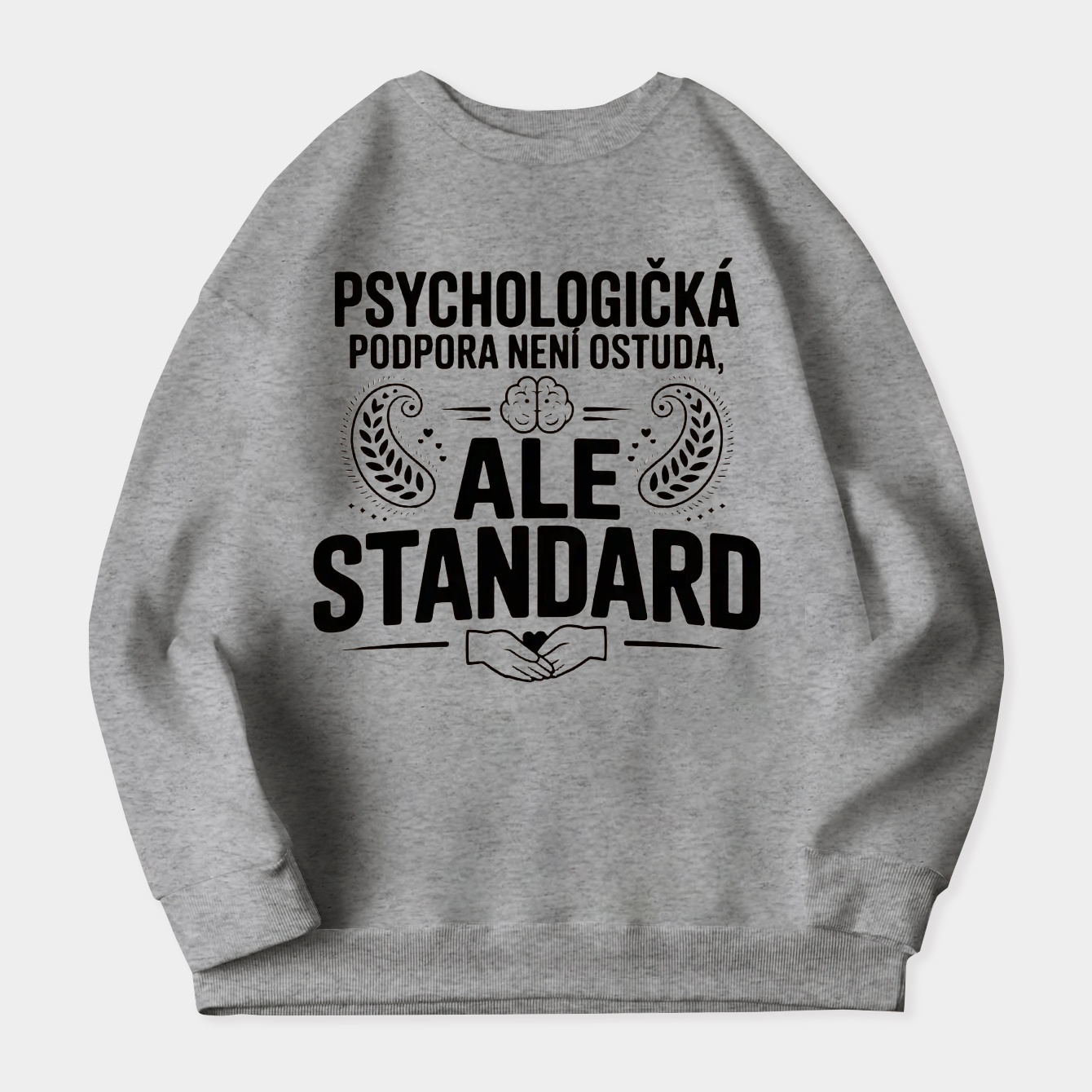 Mental Health Support Is Standard Women's Crewneck Sweatshirt