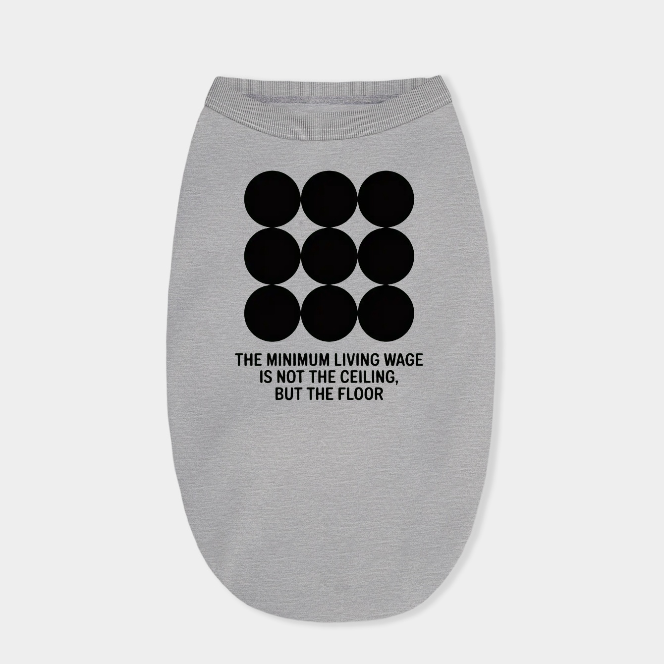 Minimum Wage Is the Floor Dog Shirt