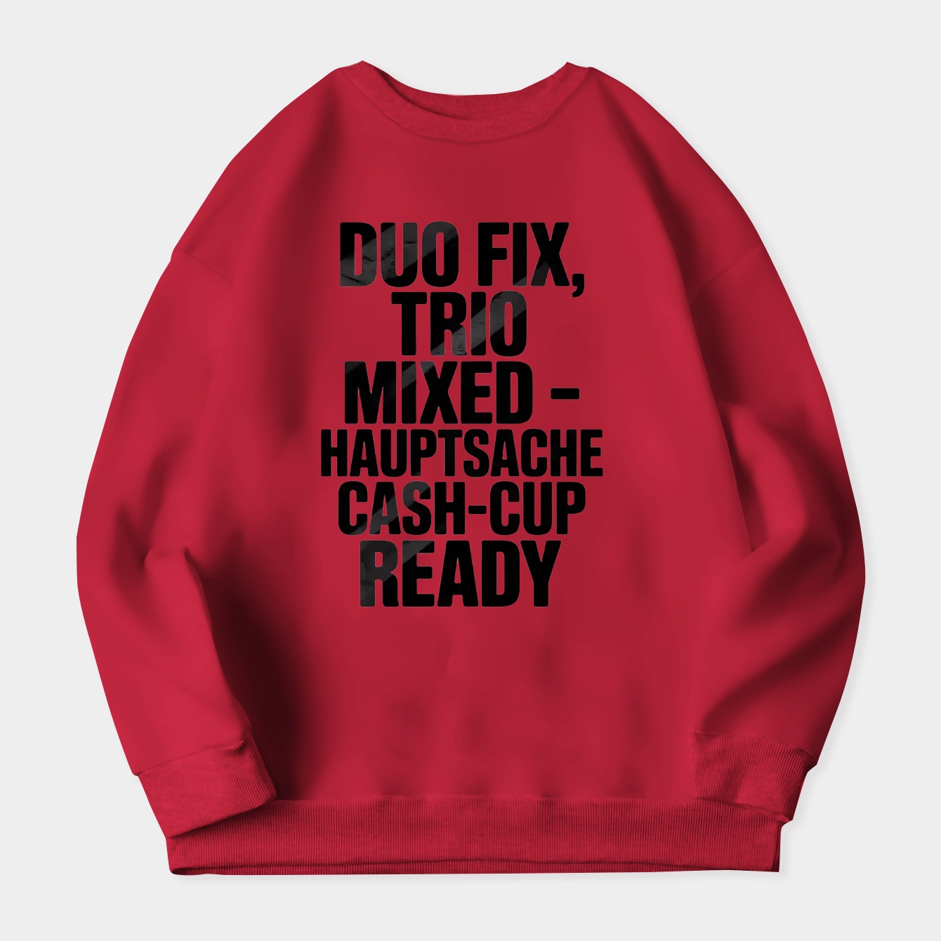 Brutalist Cash-Cup Ready Slogan Women's Crewneck Sweatshirt
