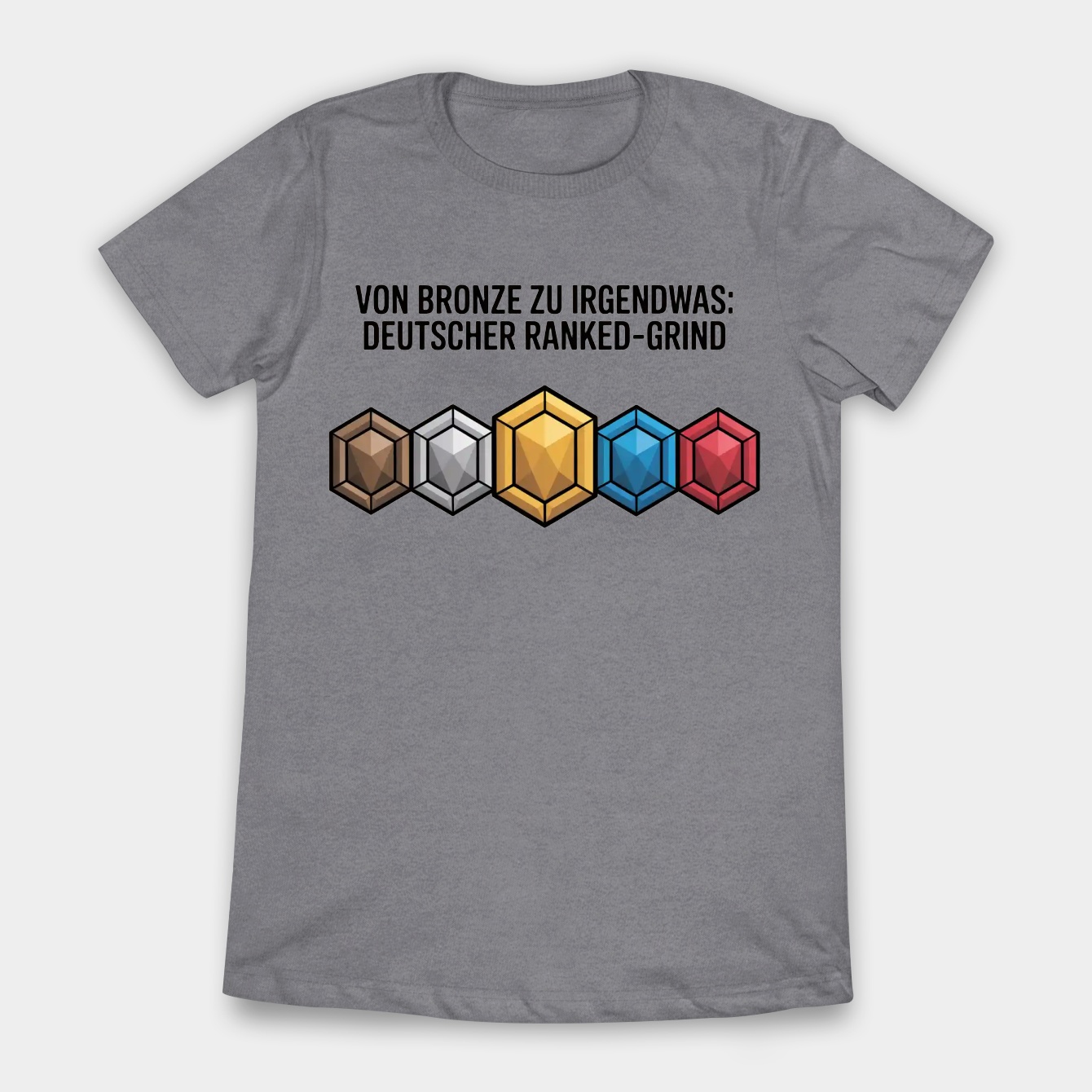 From Bronze to Something Rank Grind Women's T-Shirt