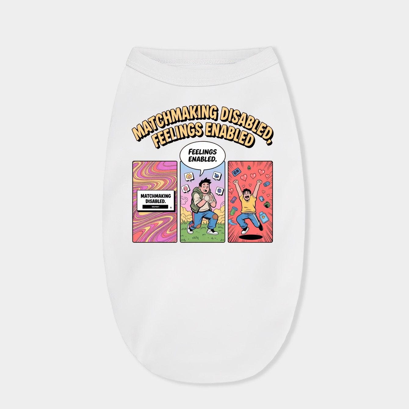 Matchmaking Disabled, Feelings Enabled Dog Shirt