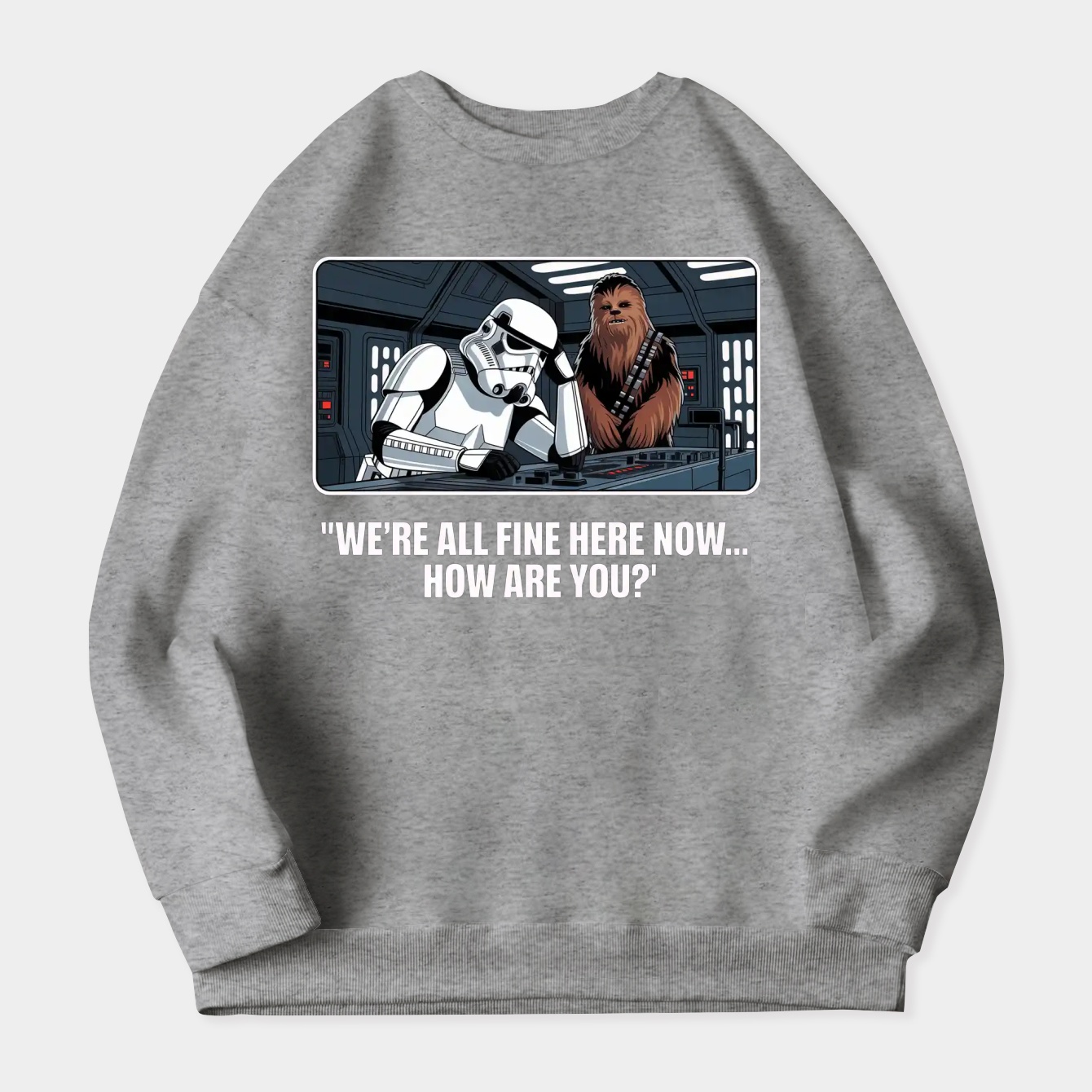 Star Wars How Are You Girls Women's Crewneck Sweatshirt
