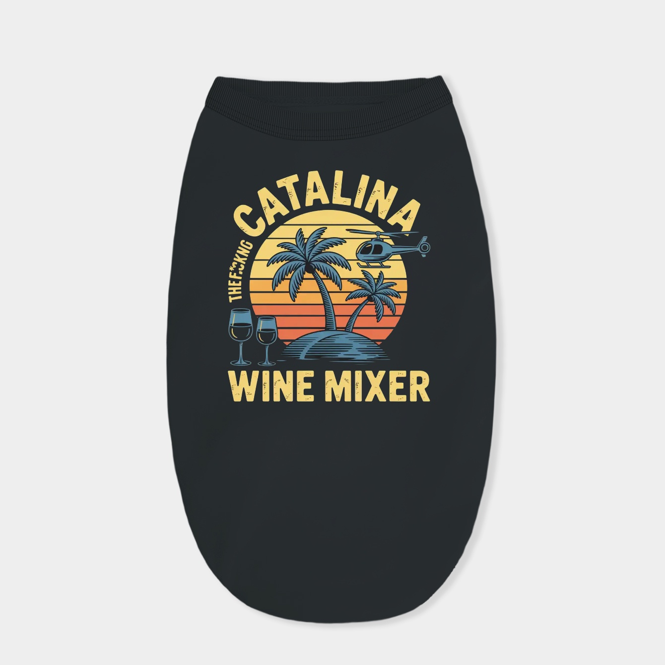 The F*cking Catalina Wine Mixer Dog Shirt