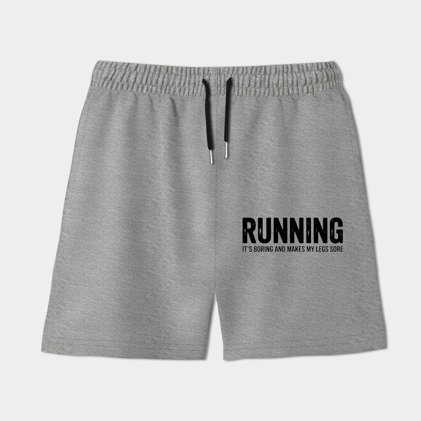 Running it's boring and makes my legs sore funny non runner Women's Shorts