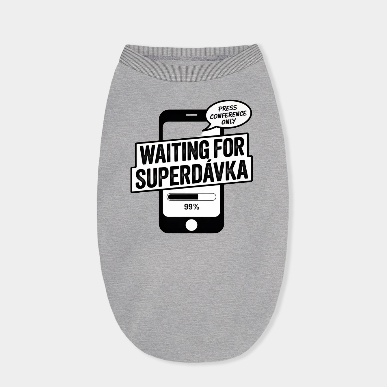 Waiting for Superdávka Loading Dog Shirt