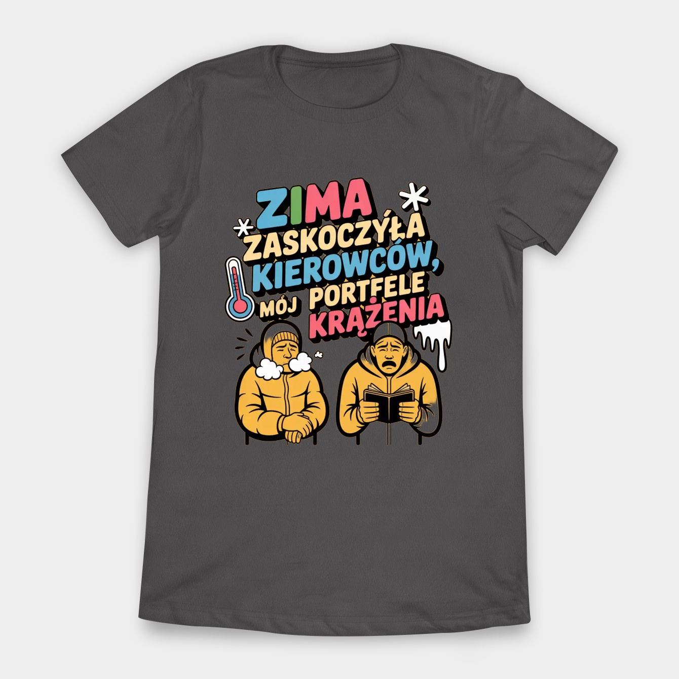 Winter Shock to Wallet and Veins Women's T-Shirt